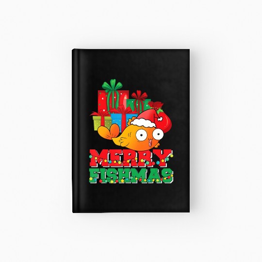 Merry Fishmas Christmas Fish Lover Fisherman Ugly Hardcover Journal