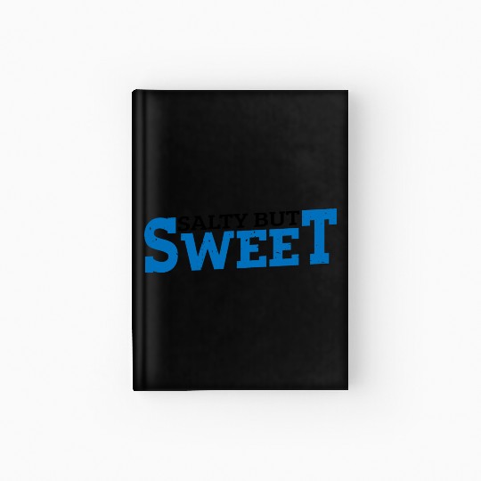 Salty but Sweet 14 Hardcover Journal