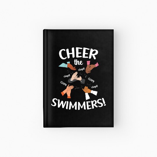 Cheer The Swimmers Clapping Hands Pool Sports Hardcover Journal