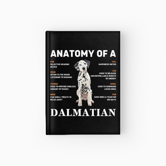 Anatomy of a Dalmatian funny Dog Pet lover Hardcover Journal