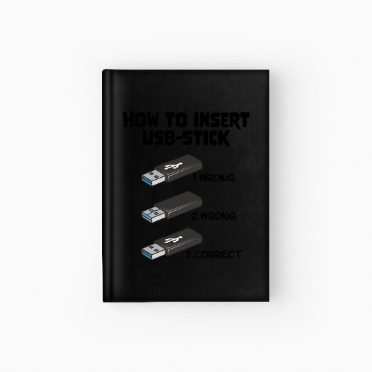 How To Insert USB Stick Funny Programmer Meme Hardcover Journal
