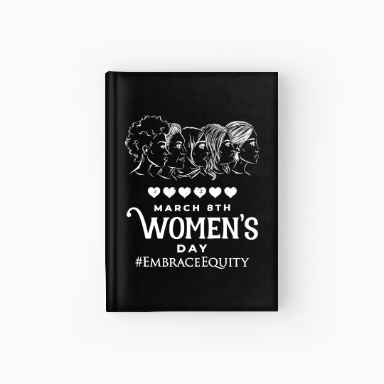 International Women's Day Embrace Equity 2023 Hardcover Journal