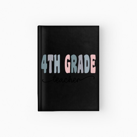 4th Grade Teacher Gift Matching Teacher Squad Hardcover Journal