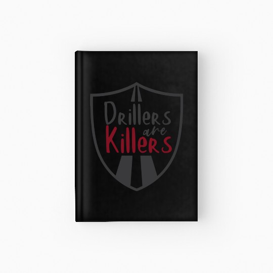 Drillers are Killers - BJJ Hardcover Journal
