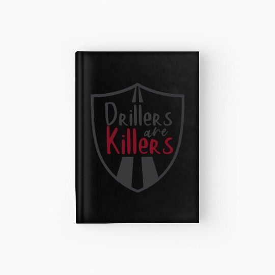 Drillers are Killers - BJJ Hardcover Journal