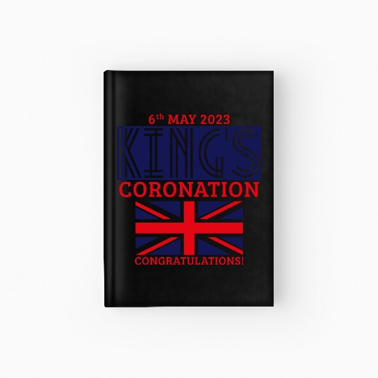 King’s Coronation, 6th May 2023 Congratulations, N Hardcover Journal