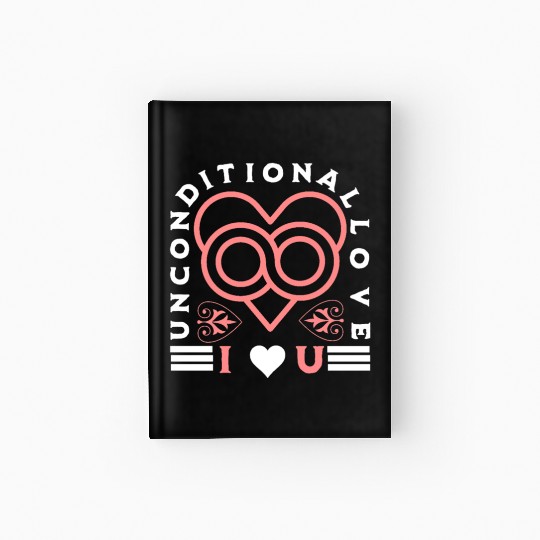 Unconditional Love, heart, I love, marriage, groom Hardcover Journal
