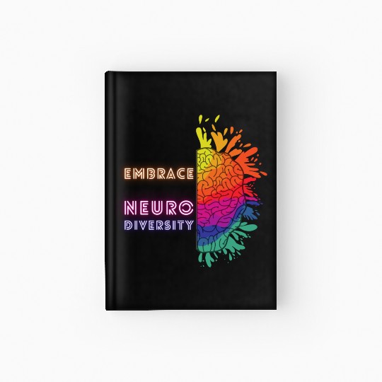 NEURODIVERSITY embrace brain awareness Hardcover Journal