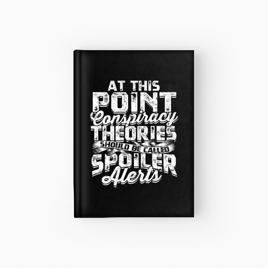 Conspiracy Theorist Theory Science Fiction Hardcover Journal
