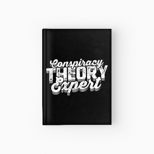 Conspiracy Theorist Theory Science Fiction Hardcover Journal