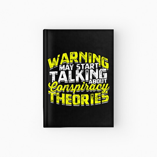 Conspiracy Theorist Theory Science Fiction Hardcover Journal