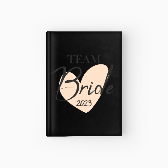 Team Bride 2023 bachelorette party Hardcover Journal