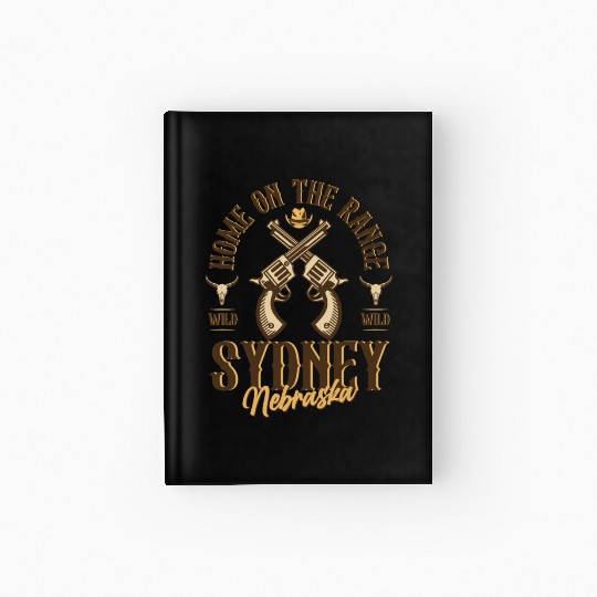 Sidney Nebraska wild west town Hardcover Journal