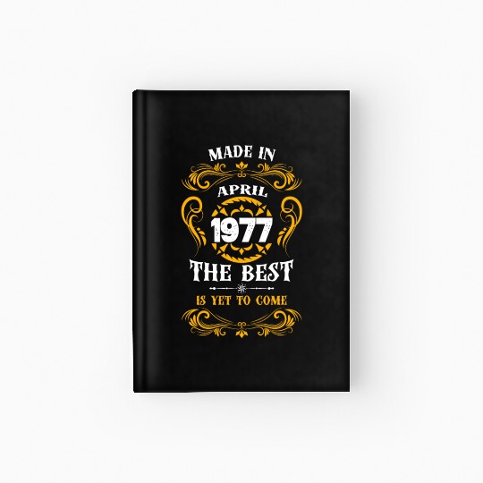 Made In April 1977 The Best Hardcover Journal