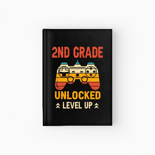2nd Grade Unlocked Level Up Video Gamer Back Hardcover Journal