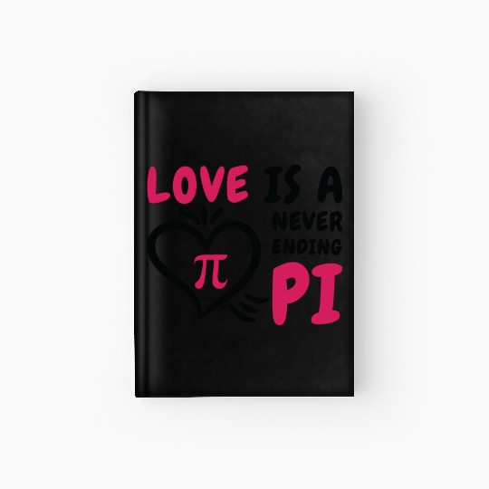 Pi Day Love Pi Symbol Mathematics Number Hardcover Journal