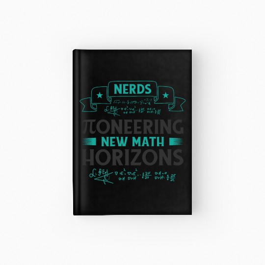 Pi Day Nerd Pi Symbol Number Nerdy Mathematics Hardcover Journal