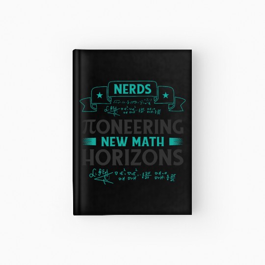 Pi Day Nerd Pi Symbol Number Nerdy Mathematics Hardcover Journal