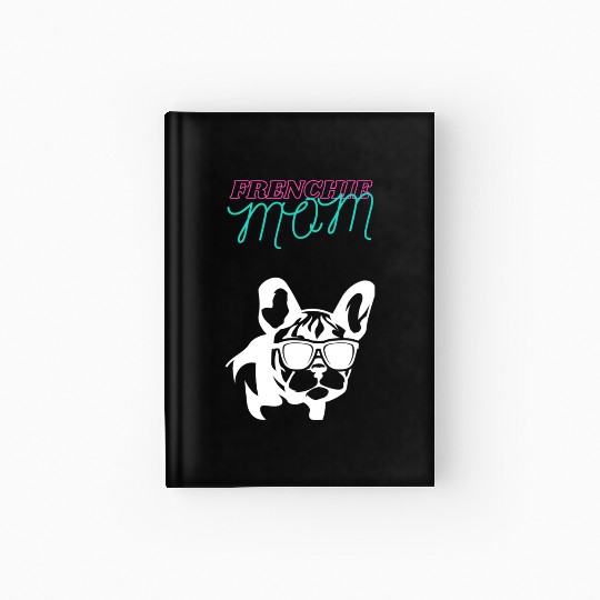 Frenchie Mom Hardcover Journal
