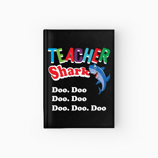 Teacher Hardcover Journal Preschool Teacher Shark Funny