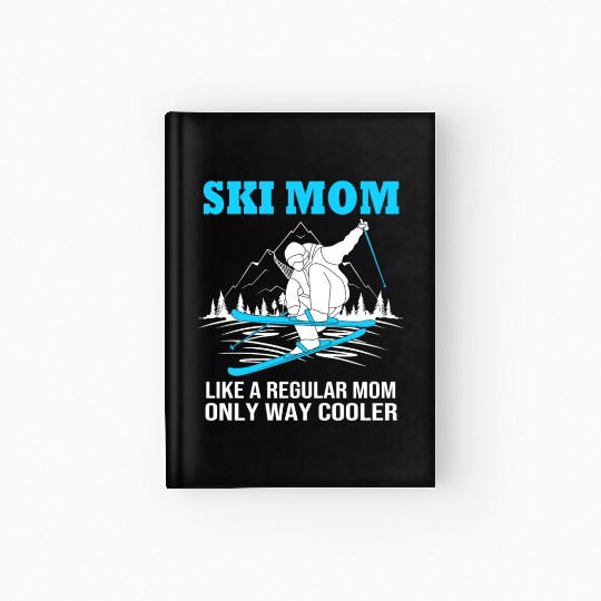 Mothers Day Skiing Skier Ski Mom For Women Hardcover Journal
