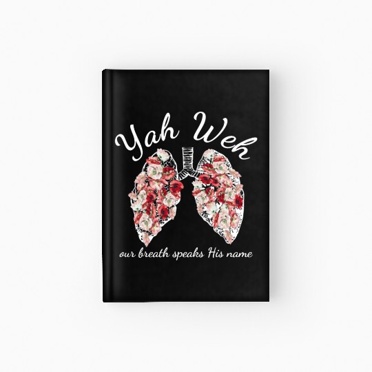 Yah Weh Our Breath Speaks Hardcover Journal