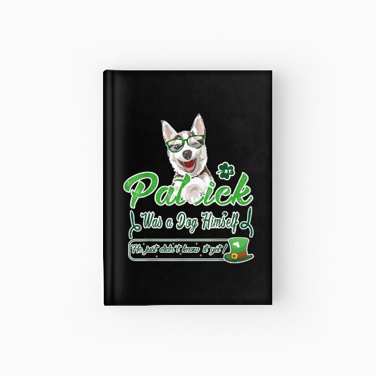 Funny Husky Dog Breed Saint Patricks Day St Paddy Hardcover Journal