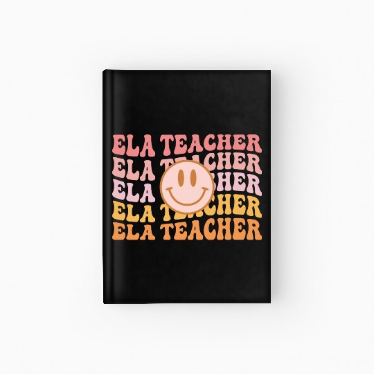 English Language Arts ELA Teacher Appreciation Hardcover Journal