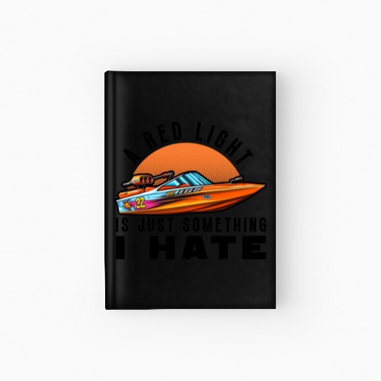Drag Boat Racing Racer Speed Boat Driver Hardcover Journal