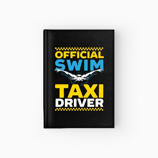 Official Swim Taxi Driver Taxi Taxicab Cab Driver Hardcover Journal