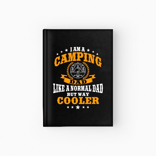 Funny Camping Dad Saying Summer Camp For Men Hardcover Journal