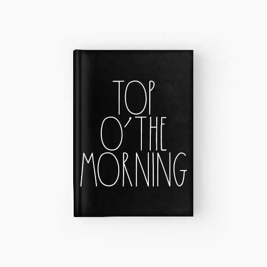 Top O' The Morning White Rae Dunn Inspired Decor Hardcover Journal