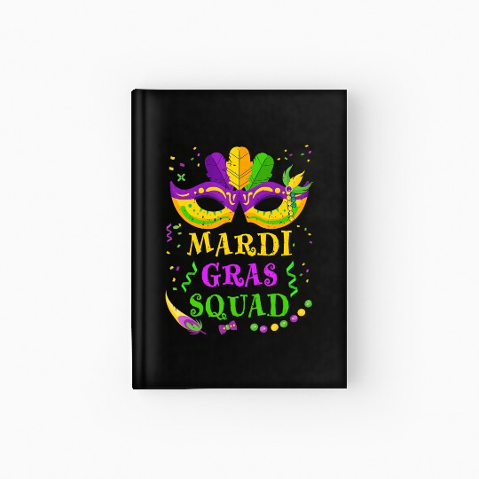 It s Mardi Gras Y all with mask and fleur de lis Hardcover Journal