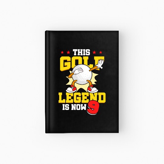 This Golf Legend Is Now 9 Sports Kid 9th Birthday Hardcover Journal