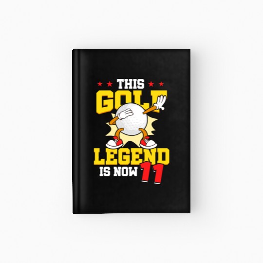 This Golf Legend Is Now 11 Sports Kid 11th Hardcover Journal