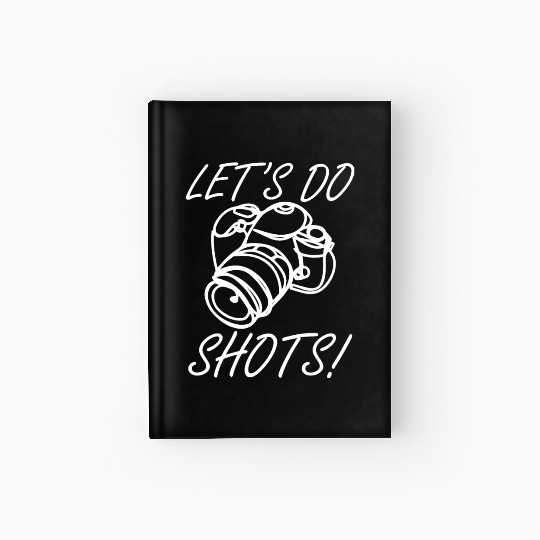 Funny Camera photography quote gift Hardcover Journal