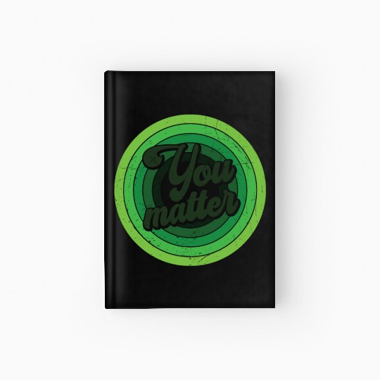 You Matter Green Mental Health Hardcover Journal