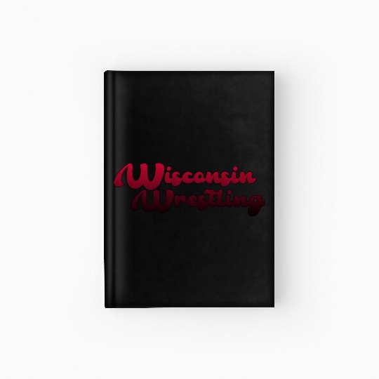 Wisconsin Wrestling Hardcover Journal