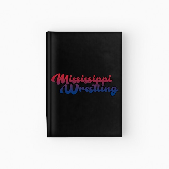 Mississippi Wrestling Hardcover Journal
