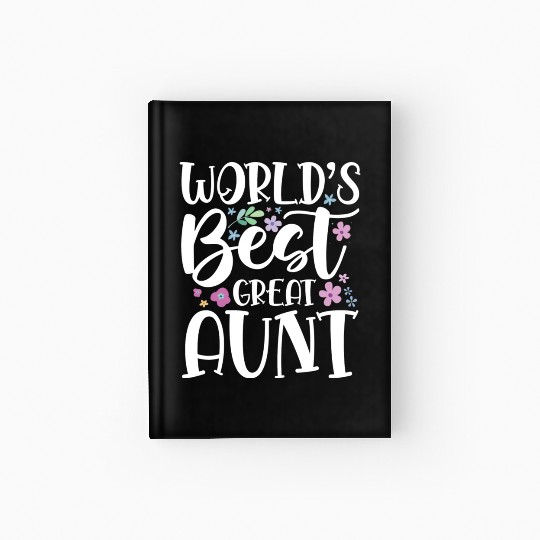 World s Best Great Aunt Hardcover Journal