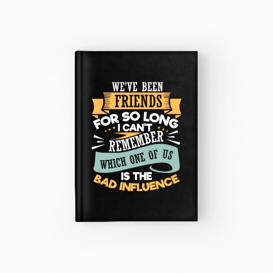 Novelty Been Friends For Long Introvert Pun Giftbr Hardcover Journal