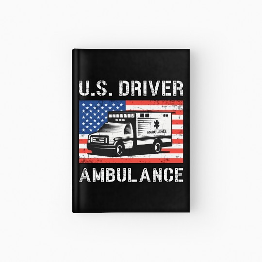 Us Driver Ambulance Driver Paramedic Emergency Hardcover Journal