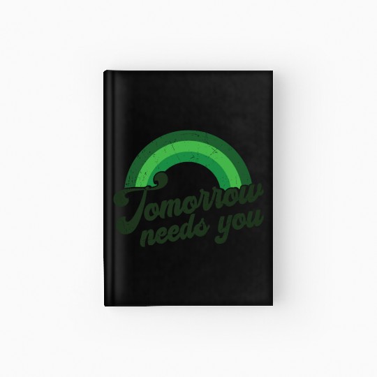 Rainbow Mental Health Tomorrow Needs You Hardcover Journal