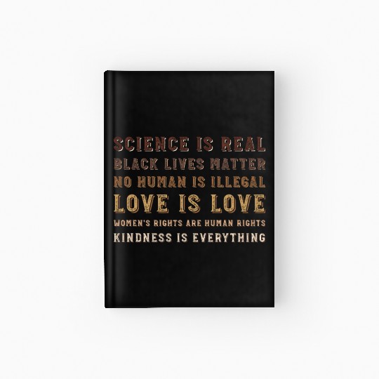 science is real black lives matter no human Hardcover Journal