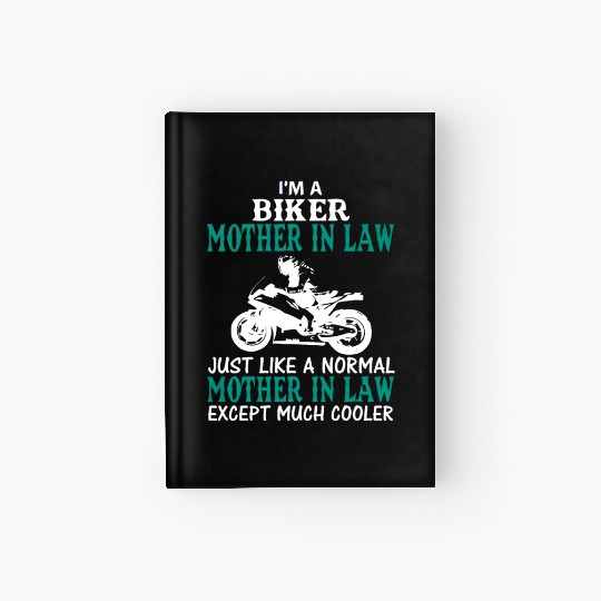I'M A BIKER MOTHER IN LAW Hardcover Journal