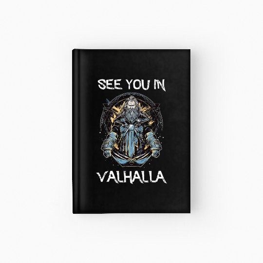 See You in Valhalla Hardcover Journal