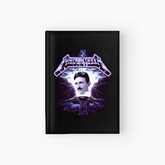 Nikola Tesla Heavy Metal Electricity by gnarly Hardcover Journal