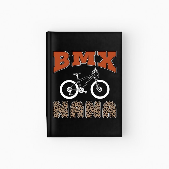 BMX Racing BMX Nana Bicycle Cycling Loves Cyclist Hardcover Journal