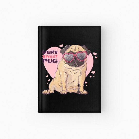 Very Sweet Pug Hardcover Journal
