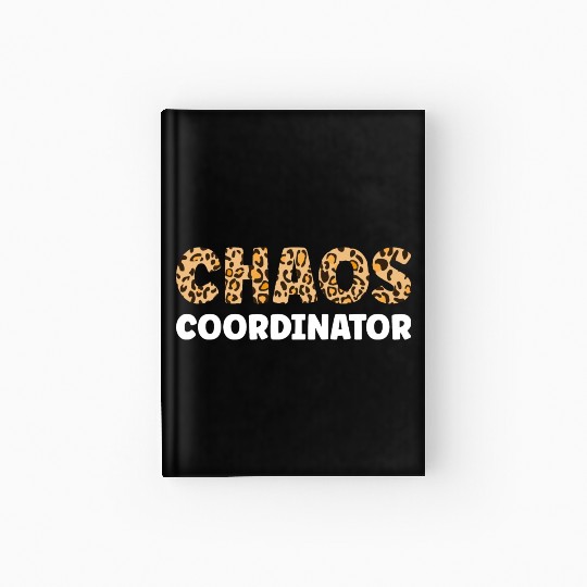 Chaos Coordinator Hardcover Journal